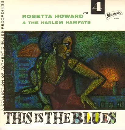 Rosetta Howard & The Harlem Hamfats - This Is The Blues Vol. 4