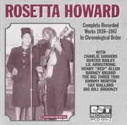 Rosetta Howard - Complete Recorded Works 1939 - 1947 In Chronological Order
