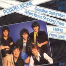 7inch Vinyl Single - Rosetta Stone - Goodbye Guitar Man / When You're Standing There / Hiding From Love