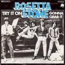 7'' - Rosetta Stone - Try It On / Gonna Grab It