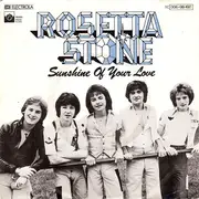 7'' - Rosetta Stone - Sunshine Of Your Love / Steal Willie