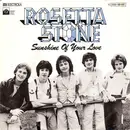 7'' - Rosetta Stone - Sunshine Of Your Love / Steal Willie