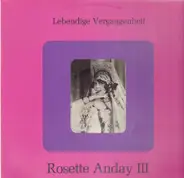 Rosette Anday - Rosette Anday III