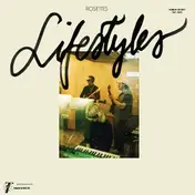The Rosettes - Lifestyles