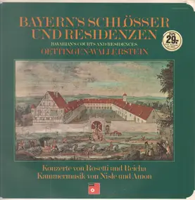 Rosetti - Bayerns Schlösser u. Residenzen: Oettingen-Wallenstein