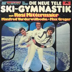 Rosi Mittermaier - Die Neue Tele Ski-Gymnastik