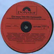 LP - Rosi Mittermaier , Manfred Vorderwülbecke ● Max Greger Und Sein Orchester - Die Neue Tele Ski-Gymnastik - Gatefold
