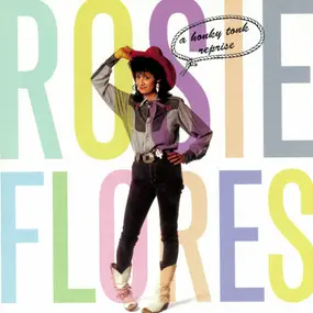 Rosie Flores - A Honky Tonk Reprise