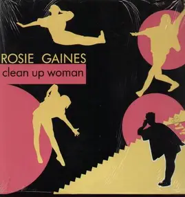 Rosie Gaines - Clean Up Woman