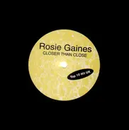 Rosie Gaines - Closer Than Close