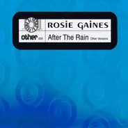 Rosie Gaines - After The Rain (Other Versions)