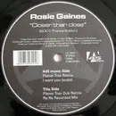 12inch Vinyl Single - Rosie Gaines - Closer Than Close (2001 Trance Edition)