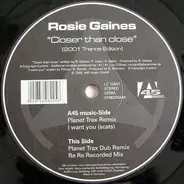 Rosie Gaines - Closer Than Close (2001 Trance Edition)