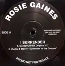 12inch Vinyl Single - Rosie Gaines - I Surrender