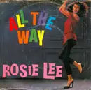7'' - Rosie Lee - All The Way / I Miss You