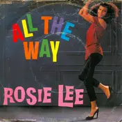 Rosie Lee - All The Way / I Miss You