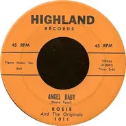 Rosie & The Originals - Angel Baby / Give Me Love