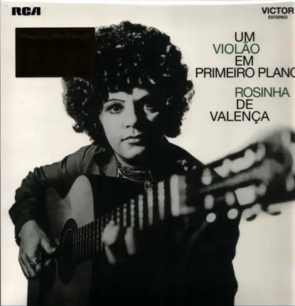 Rosinha De Valenca - Um Violão Em Primeiro Plano