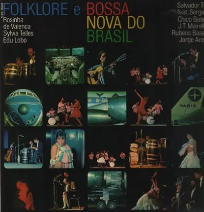 Rosinha, Sylvia Telles, Edu Lobo a.o. - Folklore E Bossa Nova Do Brasil