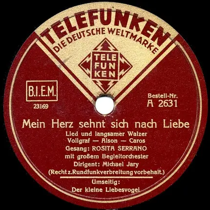 Rosita Serrano - Der Kleine Liebesvogel / Mein Herz Sehnt Sich Nach Liebe