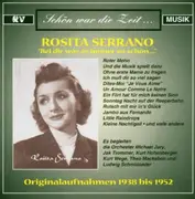 CD - Rosita Serrano - Bei Dir War Es Immer So Schön ...(Originalaufnahmen 1938 Bis 1952)