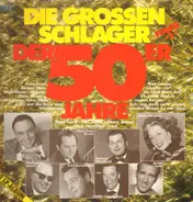 Rosita Serrano, Bruce Low a.o. - Die Grossen Schlager der 50er Jahre - Folge 2