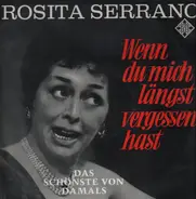 Rosita Serrano - Wenn du mich längst vergessen hast