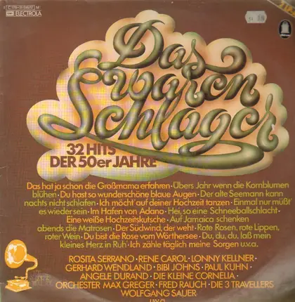 Rosita Serrano, Rene Carol, Lonny Kellner - Das waren Schlager: 32 Hits der 50er Jahre