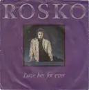 7inch Vinyl Single - Rosko - Love Her For Ever