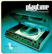 Rosko, Nick Ingman a.o. - Playtime - 10 Pure 70's Jazz-Funk Tracks