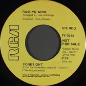Roslyn Kind - Foresight / Rich Is