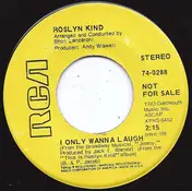 Roslyn Kind - I Only Wanna Laugh / Taximan