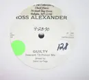 12inch Vinyl Single - Ross Alexander - Guilty (We're All Guilty Of Love)