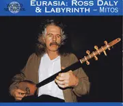 CD - Ross Daly & Labyrinth - Eurasia: Mitos