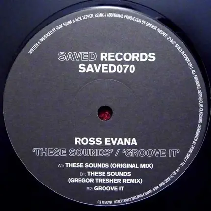 Ross Evana - These Sounds / Groove It