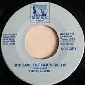 Ross Lewis - God Save The Cajun Queen