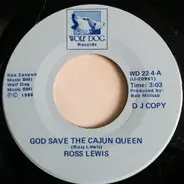 Ross Lewis - God Save The Cajun Queen