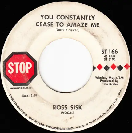 Ross Sisk - She's Got It / You Constantly Cease To Amaze Me