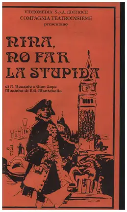 Rossato e Gian Capo - Nina, No Far La Stupida