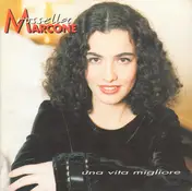 Rossella Marcone - Una Vita Migliore