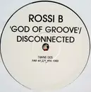 10'' - Rossi B. - God Of Groove / Disconnected - White Label