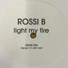 10'' - Rossi B. - Light My Fire