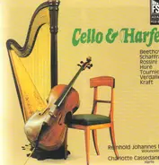 Rossini / Beethoven / Schaffrath a.o. - Cello und Harfe