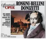 CD-Box - Rossini / Bellini / Donizetti - Sternstunden der Oper