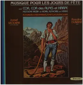 Gioacchino Rossini - Musique Pour Les Jours De Fête Avec Cor, Cor Des Alpes Et Harpe