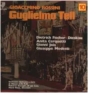 Rossini/ Dietrich Fischer-Dieskau, Giana Jaia a.o. - Guglielmo Telll