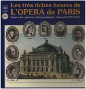 Rossini / Donizetti / Berlioz a.o. - Les Très Riches Heures De L'Opéra De Paris