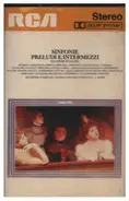 Rossini / Leoncavallo / Catalani a.o. - Sinfonie, Preludi E Intermezzi Da Opere Italiane