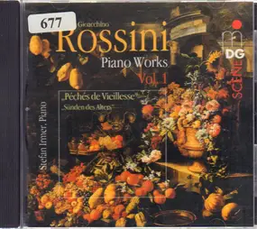 Gioacchino Rossini - Piano Works Vol. 1