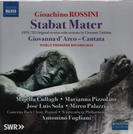 Rossini - Stabat Mater / Giovanna d'Arco